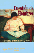 Cuesti-N de Hombres - Pastoriza Iyodo, Benito, and Iyodo, Benito Pastoriza