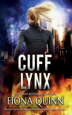 Cuff Lynx - Quinn, Fiona, and Simmons, Melody (Cover design by)