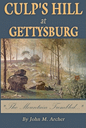 Culp's Hill at Gettysburg: The Mountain Trembled