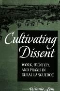 Cultivating Dissent: Work, Identity, and Praxis in Rural Languedoc