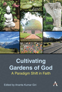 Cultivating Gardens of God: A Paradigm Shift in Faith