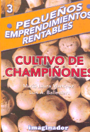 Cultivo de Champignones