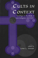 Cults in Context - Dawson, Lorne L (Editor)