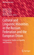 Cultural and Linguistic Minorities in the Russian Federation and the European Union: Comparative Studies on Equality and Diversity