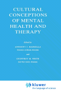 Cultural Conceptions of Mental Health and Therapy