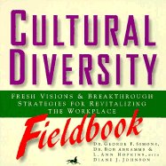 Cultural Diversity Fieldbook: Fresh Visions and Breakthrough Strategies for Revitalizing the Workplace