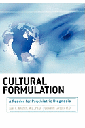 Cultural Formulation: A Reader for Psychiatric Diagnosis