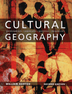Cultural Geography: Environments, Landscapes, Identities, Inequalities - Norton, William