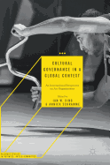 Cultural Governance in a Global Context: An International Perspective on Art Organizations