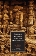 Cultural Heritage Care and Management: Theory and Practice