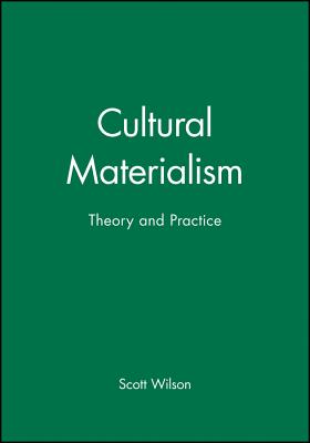 Cultural Materialism: Principles and Parameters in Syntactic Theory - Wilson, Scott