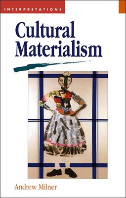 Cultural Materialism - Milner, Andrew