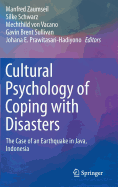 Cultural Psychology of Coping with Disasters: The Case of an Earthquake in Java, Indonesia