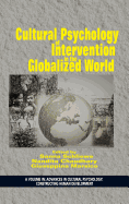 Cultural Psychology of Intervention in the Globalized World