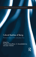 Cultural Realities of Being: Abstract Ideas Within Everyday Lives