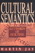 Cultural Semantics: Keywords of Our Time