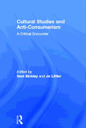 Cultural Studies and Anti-Consumerism