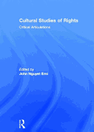 Cultural Studies of Rights: Critical Articulations