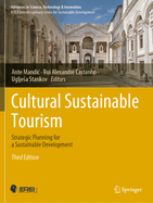 Cultural Sustainable Tourism: Strategic Planning for a Sustainable Development