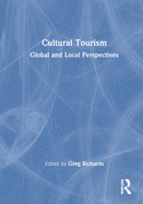 Cultural Tourism: Global and Local Perspectives