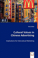 Cultural Values in Chinese Advertising