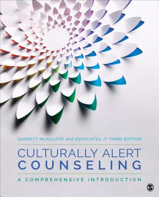 Culturally Alert Counseling: A Comprehensive Introduction - McAuliffe, Garrett J (Editor)