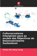 Culturas/valores intang?veis para as ac??es dos Objectivos de Desenvolvimento Sustentvel