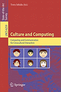 Culture and Computing: Computing and Communication for Crosscultural Interaction
