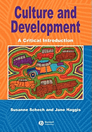 Culture and Development: A Critical Introduction