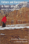 Culture and Environment in Inner Asia: Volume 2: Society and Culture