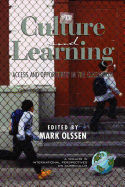 Culture and Learning: Access and Opportunity in the Classroom (PB)