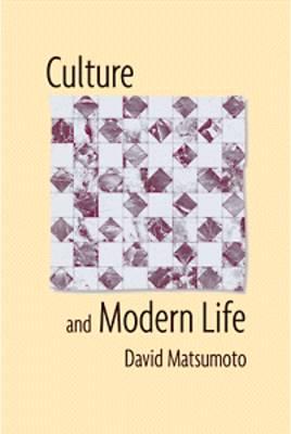 Culture and Modern Life - Matsumoto, David