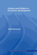 Culture and Politics in Economic Development