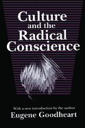 Culture and the Radical Conscience