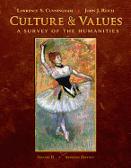 Culture and Values, Volume 2: A Survey of the Humanities