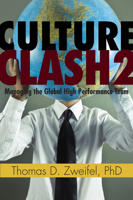 Culture Clash 2: Managing the Global High-Performance Teamvolume 2 - Zweifel, Thomas