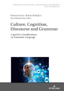 Culture, Cognition, Discourse and Grammar: Cognitive Considerations on Formulaic Language