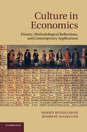 Culture in Economics: History, Methodological Reflections and Contemporary Applications