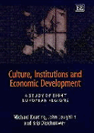 Culture, Institutions and Economic Development: A Study of Eight European Regions
