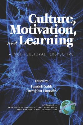 Culture, Motivation and Learning: A Multicultural Perspective (PB) - Salili, Farideh (Editor), and Hoosain, Rumjahn (Editor)