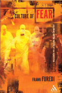 Culture of Fear: Risk-Taking and the Morality of Low Expectation, Revised Edition