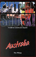 Culture Shock! Australia: A Guide to Customs and Etiquette
