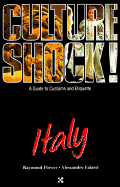 Culture Shock! Italy: A Guide to Customs and Etiquette