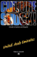 Culture Shock! United Arab Emirates