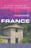 Culture Smart! France - Tomalin, Barry, Ma