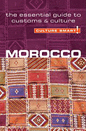 Culture Smart! Morocco: A Quick Guide to Customs and Etiquette