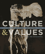 Culture & Values: A Survey of the Humanities