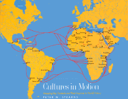 Cultures in Motion: Mapping Key Contacts and Their Imprints in World History