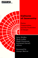 Cultures of Insecurity: States, Communities, and the Production of Danger Volume 14