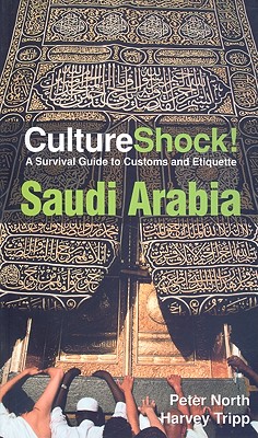 Cultureshock Saudi Arabia - North, Peter, and Tripp, Harvey